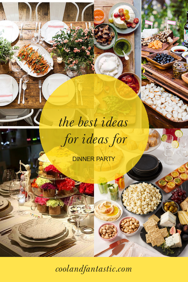 24-ideas-for-easy-elegant-dinner-party-menu-ideas-home-family-style